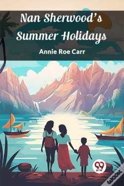 Capa do artigo Nan Sherwood'S Summer Holidays (Edition2024)
