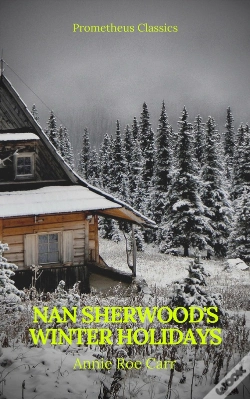 Capa do artigo Nan Sherwood'S Winter Holidays (Prometheus Classics)