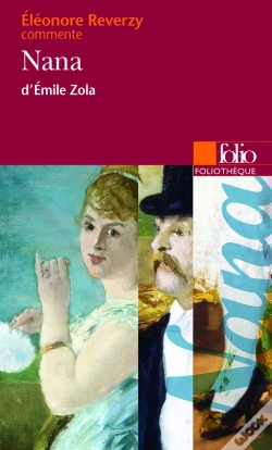 Capa do artigo Nana D'Émile Zola (Essai Et Dossier)