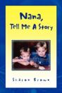 Nana, Tell Me A Story - Preview