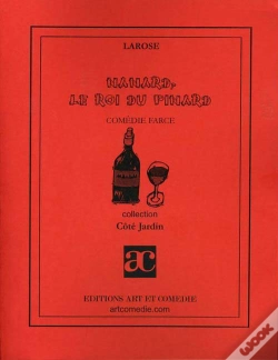 Capa do artigo Nanard, Le Roi Du Pinard ; Comédie Farce