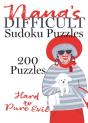 Nana'S Difficult Sudoku Puzzles: 200 Puz - Preview