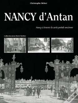 Capa do artigo Nancy D'Antan ; Nancy À Travers La Carte Postale Ancienne
