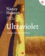 Nancy Huston Raconte Et Chante Ultraviolet - Preview