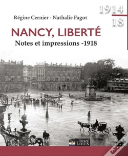 Capa do artigo Nancy, Liberté : Notes Et Impressions - 1918