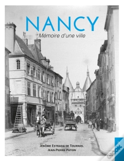 Capa do artigo Nancy : Mémoire D'Une Ville
