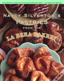 Capa do artigo Nancy Silverton'S Pastries From The La Brea Bakery