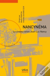 Nancynéma : Le Cinéma Selon Jean-Luc Nancy
