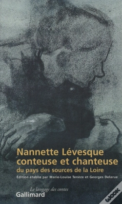 Capa do artigo Nannette Lévesque, Conteuse Et Chanteuse Du Pays Des Sources De La Loire : La Collecte De Victor Smith (1871-1876)