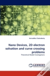 Capa do artigo Nano Devices, 2d Electron Solvation And Curve Crossing Problems