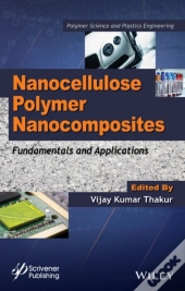 Nanocellulose Polymer Nanocomposites