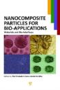 Nanocomposite Particles For Bio-Applications - Preview