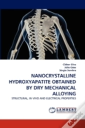 Nanocrystalline Hydroxyapatite Obtained By Dry Mechanical Alloying