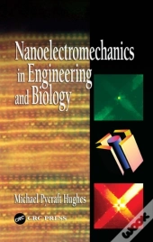 Nanoelectromechanics In Engineering And Biology