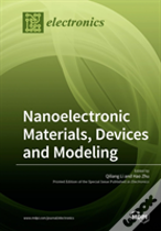 Nanoelectronic Materials, Devices And Modeling