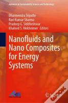 Nanofluids And Nano Composites For Energy Systems