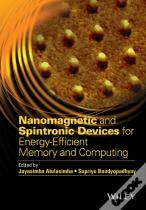 Nanomagnetic And Spintronic Devices For Energy-Efficient Memory And Computing