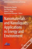 Nanomaterials And Nanoliquids: Applications In Energy And Environment