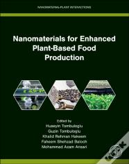 Nanomaterials For Enhanced Plant-Based Food Production