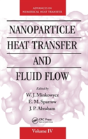 Nanoparticle Heat Transfer And Fluid Flow - Preview