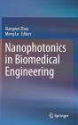 Nanophotonics In Biomedical Engineering - Preview