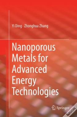 Capa do artigo Nanoporous Metals For Advanced Energy Technologies