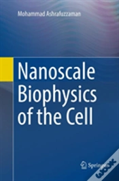 Capa do artigo Nanoscale Biophysics Of The Cell
