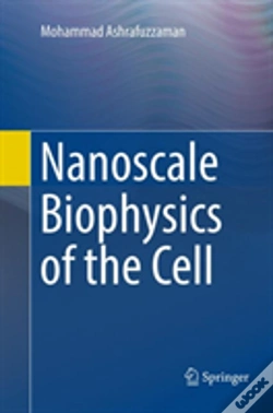 Capa do artigo Nanoscale Biophysics Of The Cell