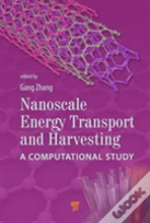 Nanoscale Energy Transport And Harvesting