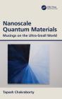 Nanoscale Quantum Materials - Preview
