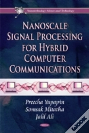Capa do artigo Nanoscale Signal Processing For Hybrid Computer Communications