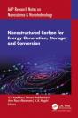 Nanostructured Carbon For Energy Generation, Storage, And Conversion - Preview