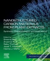 Nanostructured Carbon Materials From Plant Extracts