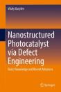 Nanostructured Photocatalyst Via Defect Engineering - Preview