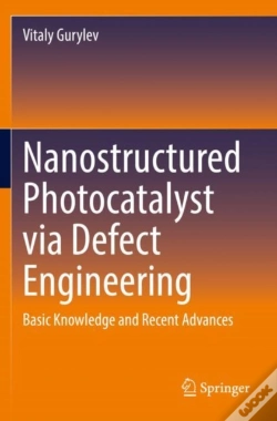 Capa do artigo Nanostructured Photocatalyst Via Defect Engineering