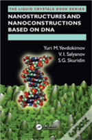 Nanostructures And Nanoconstructions Based On Dna