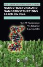 Nanostructures And Nanoconstructions Based On Dna - Preview