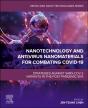 Nanotechnology And Antivirus Nanomaterials For Combating Covid-19 - Preview