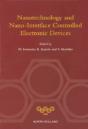 Nanotechnology And Nano-Interface Controlled Electronic Devices - Preview