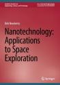 Nanotechnology: Applications To Space Exploration - Preview