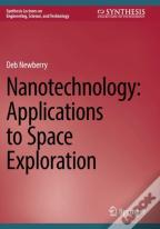 Nanotechnology: Applications To Space Exploration