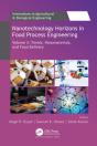 Nanotechnology Horizons In Food Process Engineering - Preview