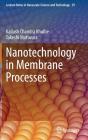 Nanotechnology In Membrane Processes - Preview