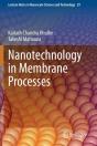 Nanotechnology In Membrane Processes - Preview