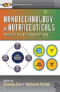Nanotechnology In Nutraceuticals - Preview