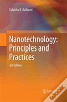 Nanotechnology: Principles And Practices