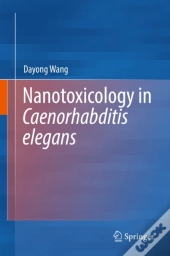 Nanotoxicology In Caenorhabditis Elegans