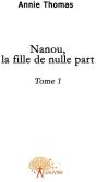 Nanou, La Fille De Nulle Part T.1 - Preview
