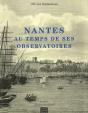 Nantes Au Temps De Ses Observatoires - Preview