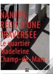 Nantes, Récit D'Une Traversée